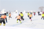 足球遇上雪燃到爆 南方小伙伴，不服来战！ - 哈尔滨新闻网