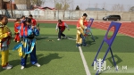 哈尔滨市满族小学校：珍珠球、拉地弓 挖掘20余项满族体育活动 - 民族事务委员会